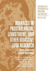 Advances in Prostaglandin, Leukotriene, and other Bioactive Lipid Research: Basic Science and Clinical Applications