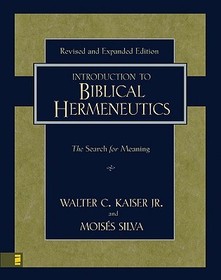 Introduction to Biblical Hermeneutics: The Search for Meaning