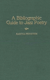 A Bibliographic Guide To Jazz Poetry