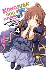 Konosuba: God's Blessing on This Wonderful World!, Vol. 4 (Manga) Konosuba: God's Blessing on This Wonderful World!, Vol. 4 (Manga)