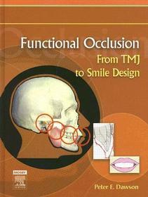 Functional Occlusion: From TMJ to Smile Design