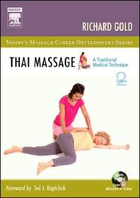 Thai Massage: A Traditional Medical Technique