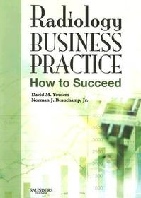 Radiology Business Practice: How to Succeed