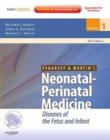 Fanaroff and Martin's Neonatal-Perinatal Medicine: Diseases of the Fetus and Infant (Expert Consult - Online and Print) (2-Volume Set)