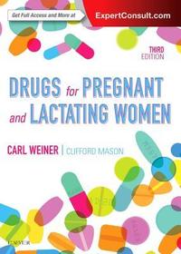 Drugs for Pregnant and Lactating Women