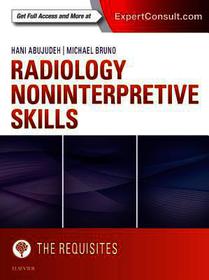 Radiology Noninterpretive Skills: The Requisites