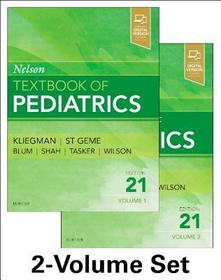 Nelson Textbook of Pediatrics, 2-Volume Set Nelson Textbook of Pediatrics, 2-Volume Set