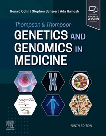 Thompson & Thompson Genetics and Genomics in Medicine Thompson & Thompson Genetics and Genomics in Medicine