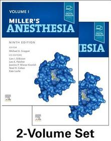 Miller's Anesthesia, 2-Volume Set Miller's Anesthesia, 2-Volume Set
