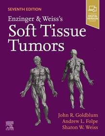 Enzinger and Weiss's Soft Tissue Tumors: Expert Consult: Online and Print