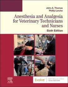 Anesthesia and Analgesia for Veterinary Technicians and Nurses Anesthesia and Analgesia for Veterinary Technicians and Nurses