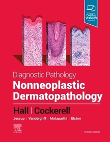 Diagnostic Pathology: Nonneoplastic Dermatopathology: Nonneoplastic Dermatopathology