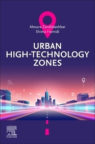 Urban High-Technology Zones Urban High-Technology Zones