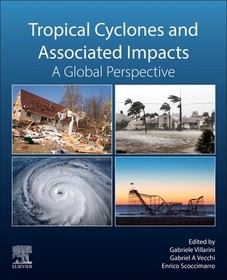 Tropical Cyclones and Associated Impacts: A Global Perspective Tropical Cyclones and Associated Impacts: A Global Perspective