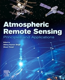 Atmospheric Remote Sensing: Principles and Applications Atmospheric Remote Sensing: Principles and Applications