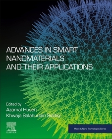 Advances in Smart Nanomaterials and their Applications Advances in Smart Nanomaterials and their Applications