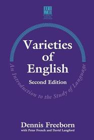 Varieties of English: An Introduction to the Study of Language