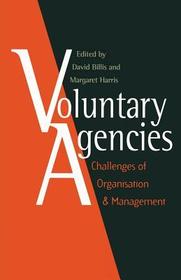 Voluntary Agencies: Challenges of Organisation and Management