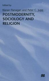 Postmodernity, Sociology and Religion