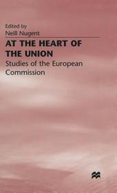 At the Heart of the Union: Studies of the European Commission