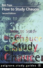 How to Study Chaucer