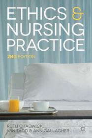 Ethics and Nursing Practice: A Case Study Approach