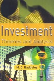 Investment: Theories and Analyses