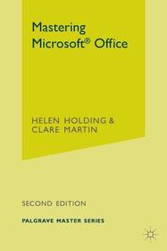 Mastering Microsoft Office