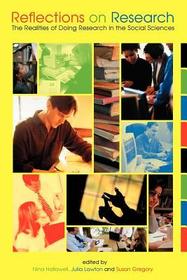 Reflections on Research: The Realities of Doing Research in the Social Sciences