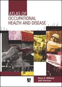 Atlas of Occupational Health and Disease
