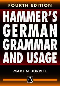 Hammer's German Grammar and Usage, 4Ed