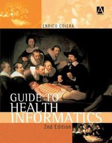 Guide to Health Informatics, 2Ed