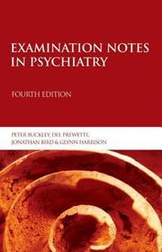 Examination Notes in Psychiatry Examination Notes in Psychiatry