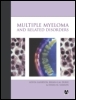 Multiple Myeloma and Related Disorders Multiple Myeloma and Related Disorders
