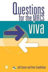 Questions for the MRCS viva Questions for the MRCS viva