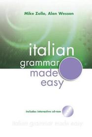 Italian Grammar Made Easy Italian Grammar Made Easy