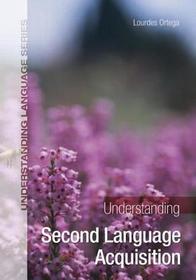 Understanding Second Language Acquisition