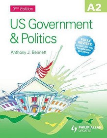 A2 US Government & Politics Textbook 3rd Edition A2 US Government & Politics Textbook 3rd Edition