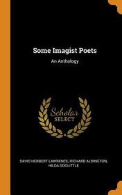 Some Imagist Poets: An Anthology