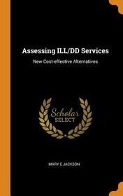 Assessing Ill/DD Services: New Cost-Effective Alternatives
