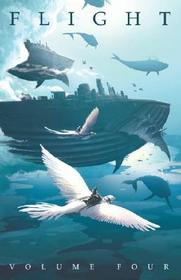 Flight Volume Four Flight Volume Four