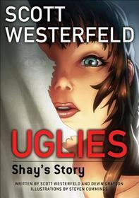 Uglies: Shay's Story (Graphic Novel) Uglies: Shay's Story (Graphic Novel)