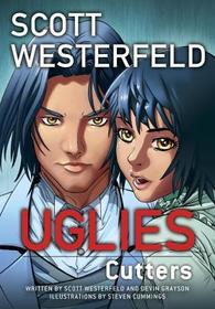 Uglies: Cutters (Graphic Novel) Uglies: Cutters (Graphic Novel)