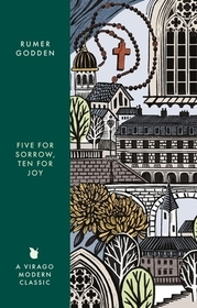 Five for Sorrow Ten for Joy: A Virago Modern Classic