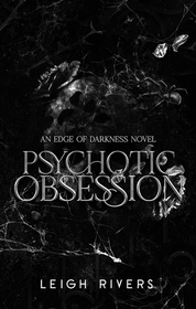 Psychotic Obsession