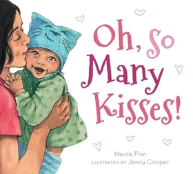 Oh, So Many Kisses Padded Board Book: A Valentine's Day Book for Kids