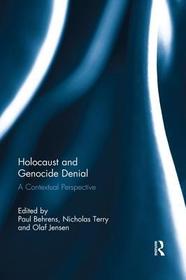 Holocaust and Genocide Denial: A Contextual Perspective