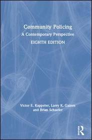 Community Policing: A Contemporary Perspective