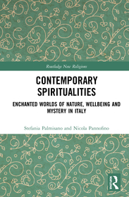 Contemporary Spiritualities: Enchanted Worlds of Nature, Wellbeing and Mystery in Italy