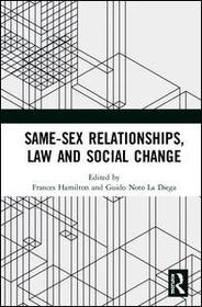 Same-Sex Relationships, Law and Social Change